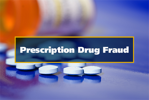 Prescription Drug Fraud Defense